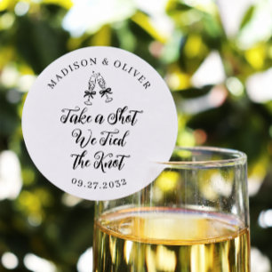 Chic Take A Shot We Tied Knot Wedding Drink Favor Classic Round Sticker