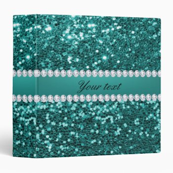 Chic Teal Faux Glitter And Diamonds Binder by glamgoodies at Zazzle