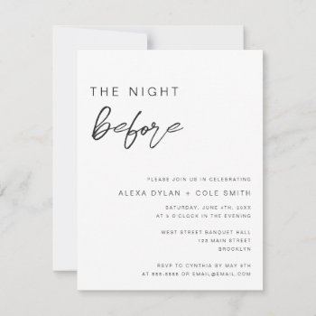 Chic The Night Before Rehearsal Dinner Invitation by Beanhamster at Zazzle