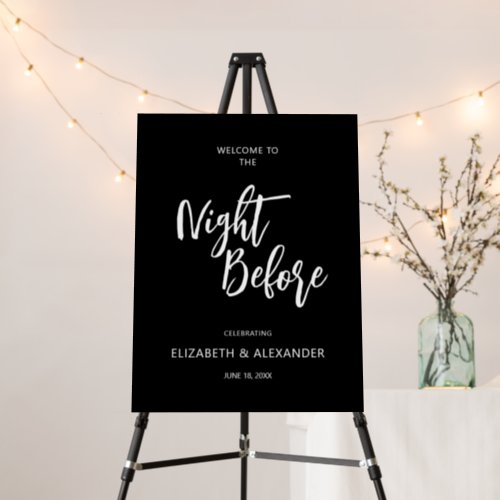 Chic The Night Before Rehearsal Dinner Welcome Foam Board