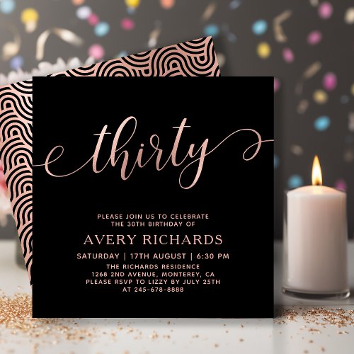 Chic Thirty Script Rose Gold Black 30th Birthday Invitation