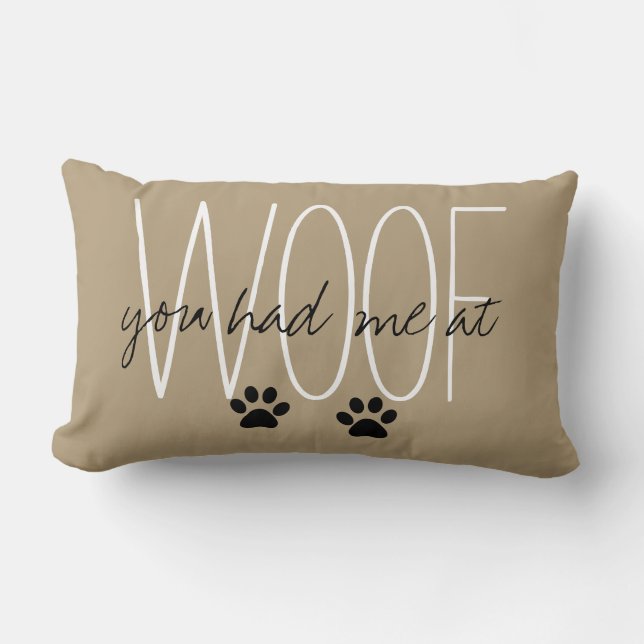 CHIC THROW PILLOW_"YOU HAD ME AT WOOF" LUMBAR PILLOW (Front)