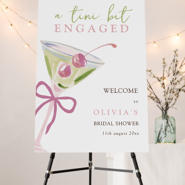 Chic Tini Bit Engaged Martini Shower Welcome Foam Board (In Situ (Stand))