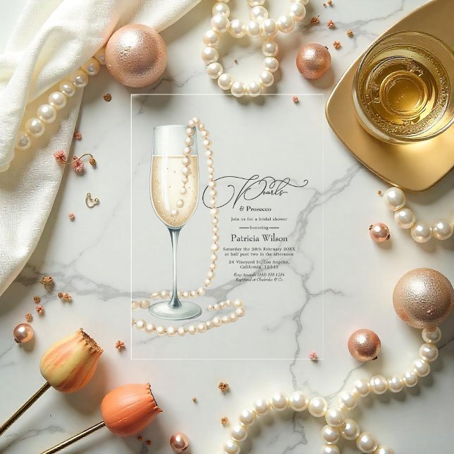 Chic Transparent Pearls and Prosecco Bridal Shower Acrylic Invitations (Chic Transparent Pearls and Prosecco Bridal Shower Acrylic Invitations)