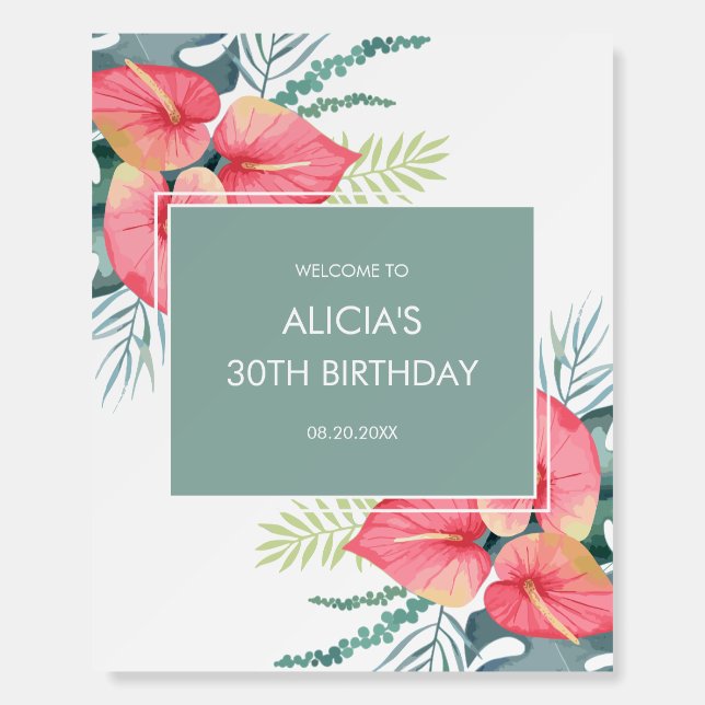 Chic Tropical Anthurium & Monstera Birthday Foam Board (Front)