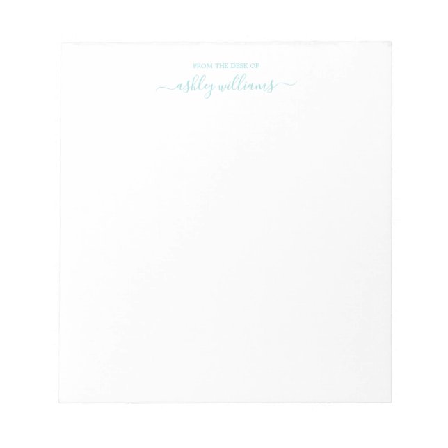 Chic Turquoise Script From the Desk of Name Custom Notepad (Front)