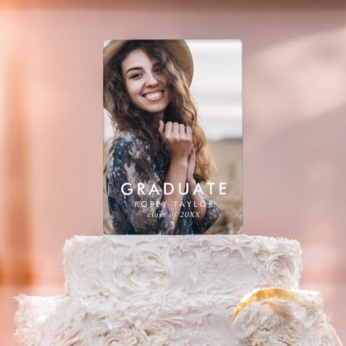 Chic Typography Graduate Photo Graduation Party Cake Topper
