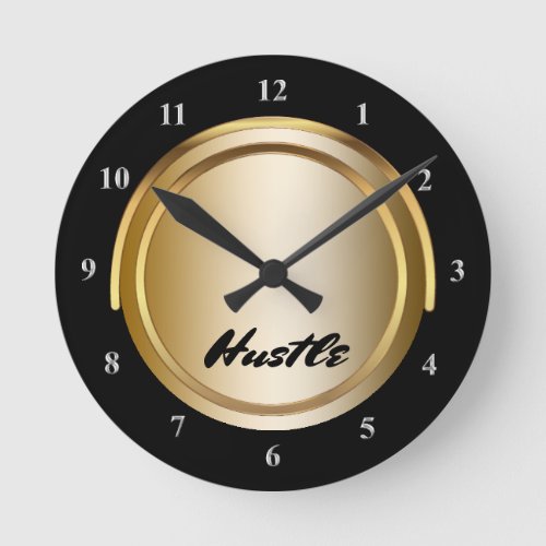 Chic Typography Office  Hustle Quote Black Gold Round Clock