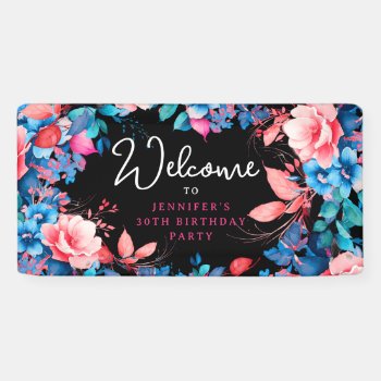 Chic Watercolor Floral 30th Birthday Black  Banner by Rewards4life at Zazzle