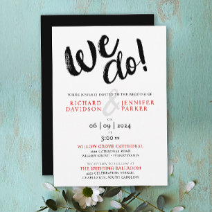 Chic We Do Black White Red Modern Script Wedding Invitation