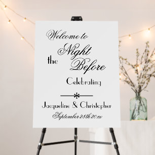 Chic Welcome To The Night Before Rehearsal Dinner Foam Board