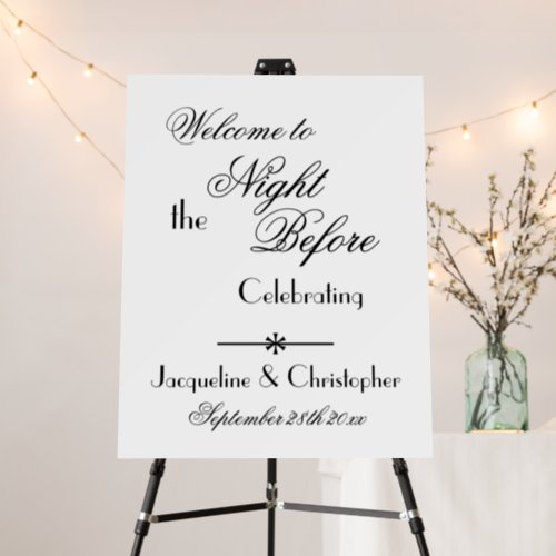 Chic Welcome To The Night Before Rehearsal Dinner  Foam Board