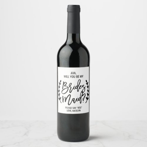 Chic White Black Branch Will You Be My Bridesmaid Wine Label