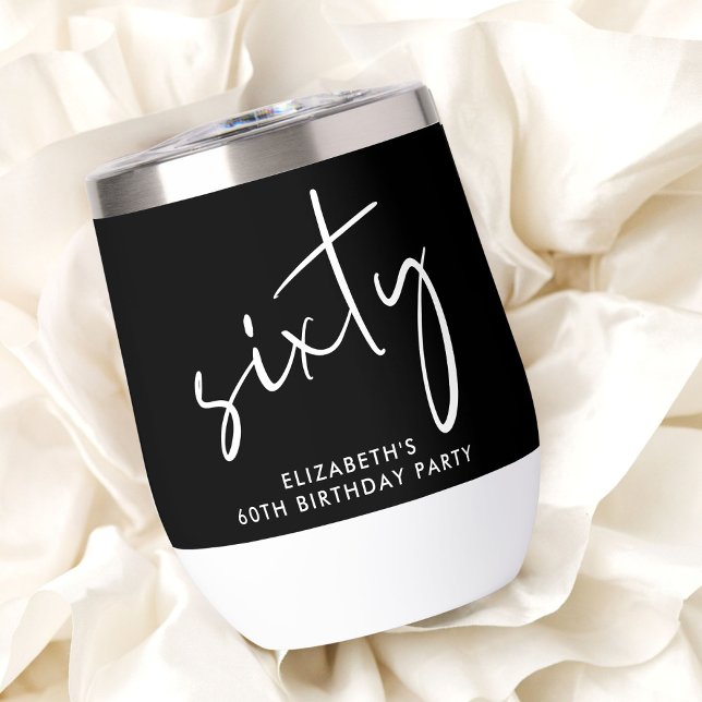 Chic White Script Black 60th Birthday Party Thermal Wine Tumbler (Creator Uploaded)