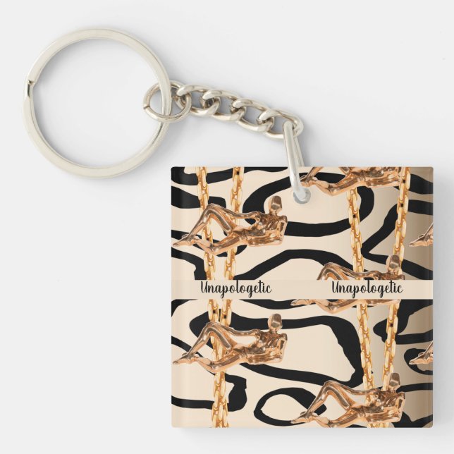 Chic Wild Unapologetic Luxurious Bday Gift Girly Keychain (Front)