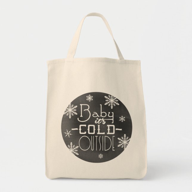 Chic Winter Chalkboard Baby it's Cold Outside Tote Bag (Front)