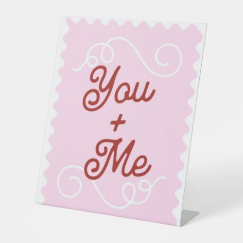 Chic "You + Me" Tabletop Sign - Pink Scalloped Wed
