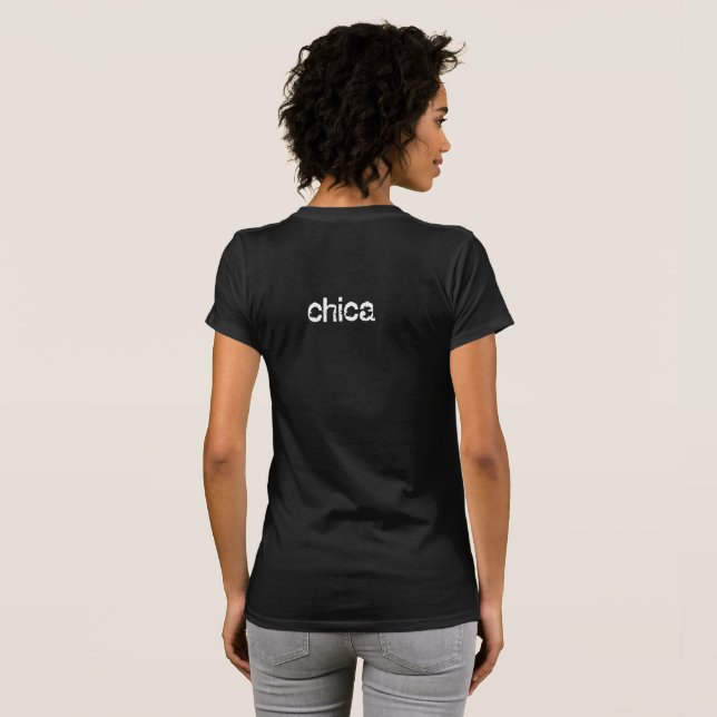 Chica T-Shirt (Back Full)