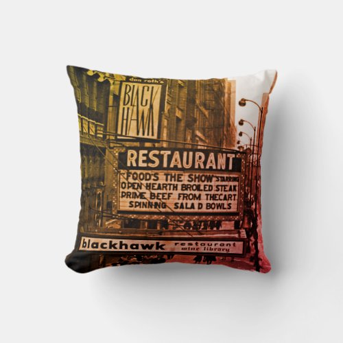 Chicago 1960s Blackhawk Restaurant Sign Street Throw Pillow