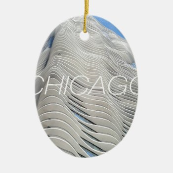 Chicago Aqua Tower Ceramic Ornament by Michaelcus at Zazzle