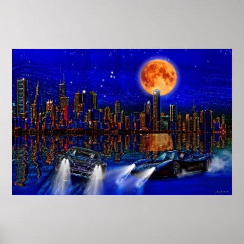 Chicago City Skyline and Street_Racing Cars Poster