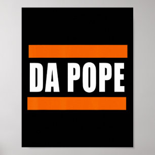 Chicago Da Pope Funny Humor Poster