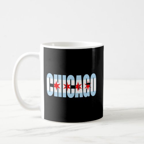 Chicago Flag Home Love City Coffee Mug