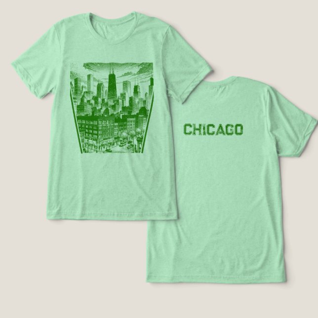 Chicago Green Graphic T-Shirt  Tri-Blend Shirt (Design Front & Back)