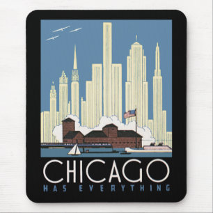 Chicago Has Everything Mousepad