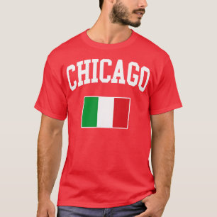 Chicago Italian Italy Italiano Italia Flag T-Shirt