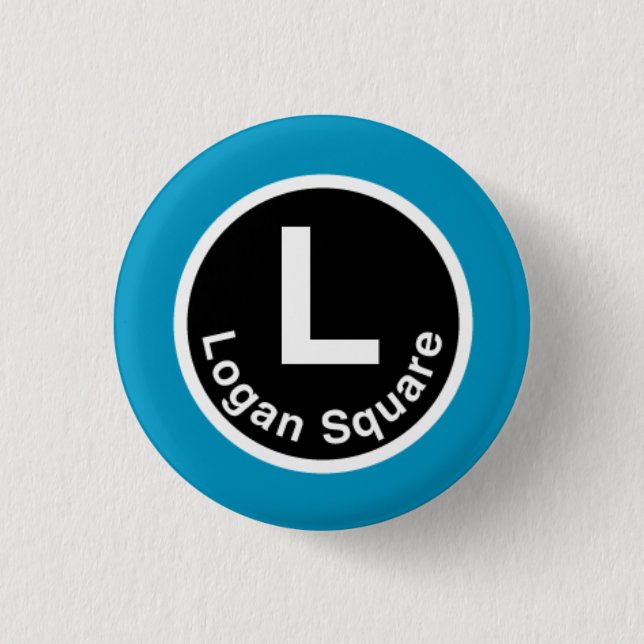 Chicago L Logan Square Blue Line Pinback Button (Front)