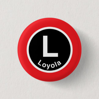 Chicago L Loyola Red Line Button