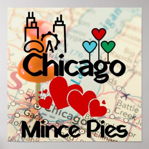 Chicago Loves Mince Pies Cityscape Poster