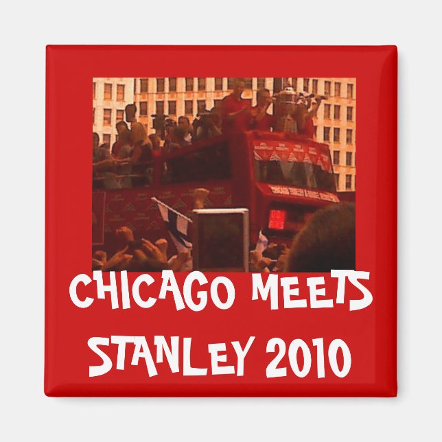 CHICAGO MEETS STANLEY MAGNET (Front)