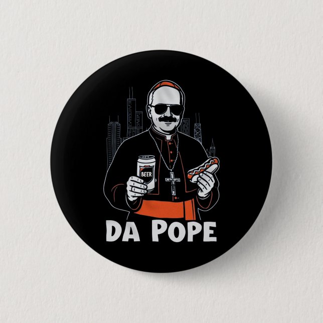 Chicago Pope Leo Xiv da Pope'  Button (Front)