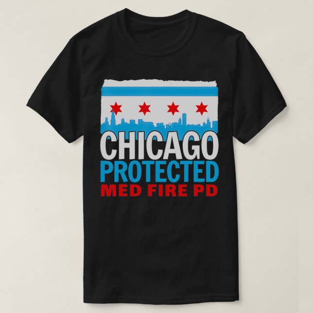Chicago Protected Med Fire PD, Chicago Souvenir  T-Shirt (Design Front)