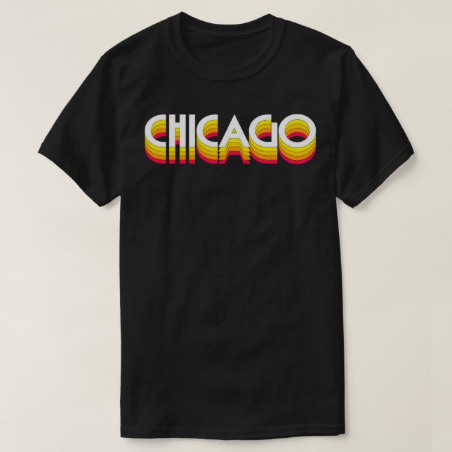 Chicago Retro Style Typography Design 1 T-Shirt (Design Front)