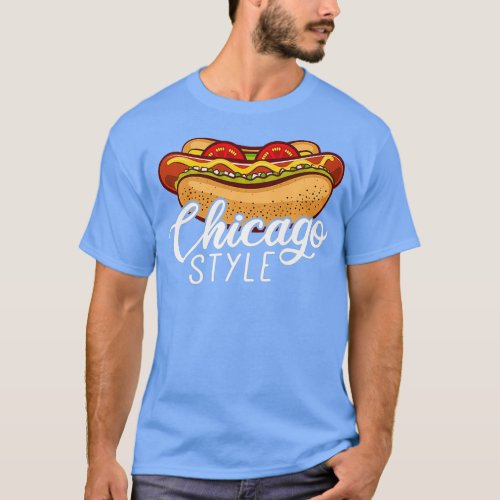 Chicago Style HOT DOG Gift Hotdog Premium T_Shirt