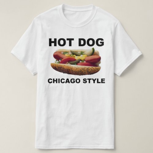 Chicago Style Hot Dog T_Shirt