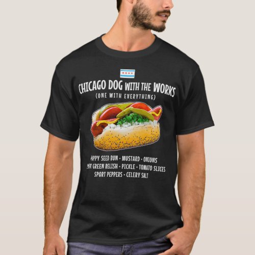 Chicago Style Hot Dog with Everything T_Shirt