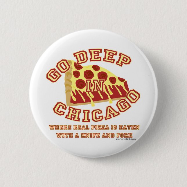 Chicago Style Pizza Pinback Button (Front)