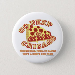 Chicago Style Pizza Pinback Button