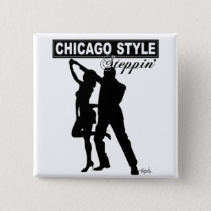 Chicago Style Steppin' Button