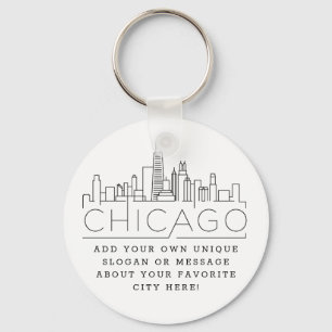 Chicago Stylized Skyline   Custom Slogan Keychain