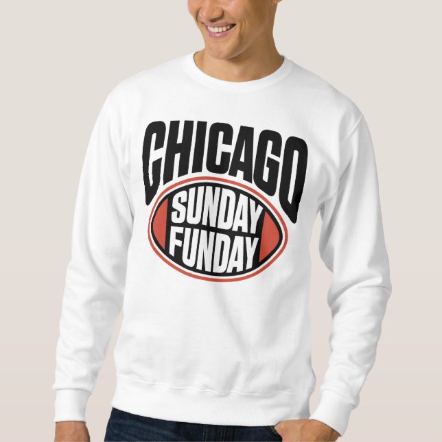 Chicago Sunday Funday Sweatshirt (Front)