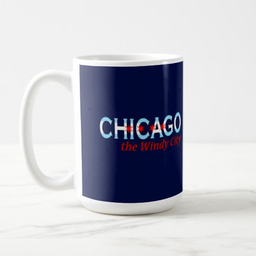 Chicago the Windy City Chicago Flag Design Coffee Mug