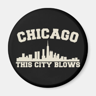 Chicago: This City Blows Magnet