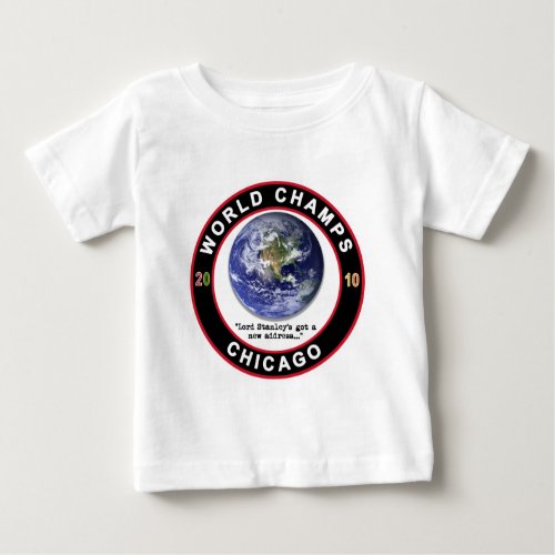 CHICAGO WORLD CHAMPS BABY T_Shirt