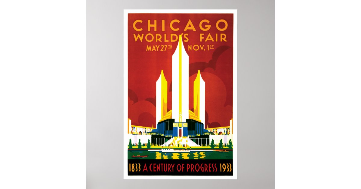 Chicago World&rsquo;s Fair 1933 Poster | Zazzle