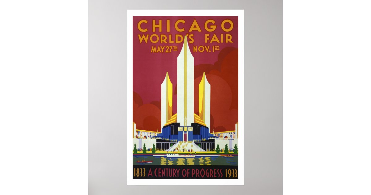 Chicago World's Fair Poster | Zazzle